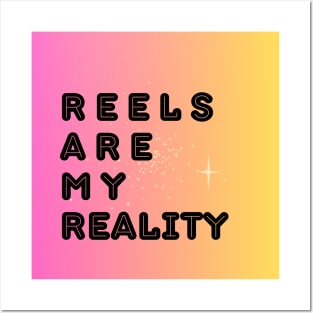 REELS ARE MY REALITY - BLACK NEON Posters and Art